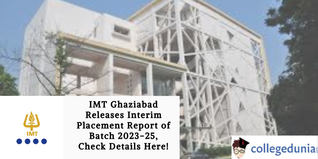 IMT Ghaziabad Releases Interim Placement Report of Batch 2023-25, Check Details Here!